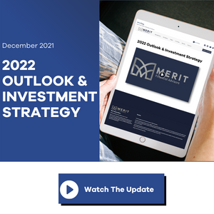 2022 Outlook & Investment Strategy 2022 Outlook & Investment Strategy